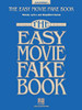 The Easy Movie Fake Book: 100 Songs In The Key Of C (Fake Books For Beginners)