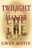 Twilight Manor