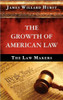 The Growth of American Law