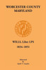 Worcester County, Maryland Will Books, Liber LPS, 1834-1851