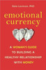 Emotional Currency: A Woman's Guide to Building a Healthy Relationship with Money