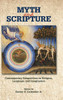 Myth and Scripture: Contemporary Perspectives on Religion, Language, and Imagination
