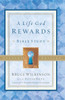 A Life God Rewards: Bible Study - Leaders Edition