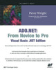ADO.NET: From Novice to Pro, Visual Basic .Net Edition