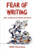 Fear of Writing: for writers & closet writers