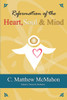 Reformation Of The Heart, Soul And Mind