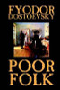 Poor Folk by Fyodor Mikhailovich Dostoevsky, Fiction