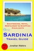 Sardinia Travel Guide: Sightseeing, Hotel, Restaurant & Shopping Highlights