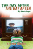 The Day After the Day After: My Atomic Angst