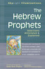 The Hebrew Prophets: Selections Annotated & Explained