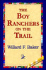 The Boy Ranchers on the Trail