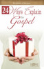 24 Ways to Explain the Gospel: Illustrations of Salvation