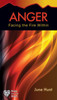 Anger: Facing the Fire Within