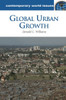 Global Urban Growth: A Reference Handbook