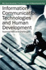 Information Communication Technologies and Human Development: Opportunities and Challenges