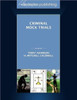 Criminal Mock Trials First Edition 2012