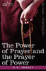 The Power of Prayer and the Prayer of Power