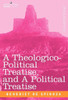 A Theologico-Political Treatise, and a Political Treatise