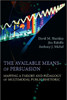 The Available Means of Persuasion: Mapping a Theory and Pedagogy of Multimodal Public Rhetoric