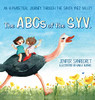 The Abcs Of S.Y.V.: An Alphabetical Journey Through The Santa Ynez Valley
