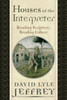 Houses of the Interpreter: Reading Scripture, Reading Culture