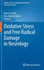 Oxidative Stress and Free Radical Damage in Neurology