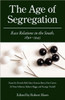 The Age of Segregation: Race Relations in the South, 1890-1945