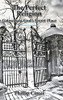 The Perfect Religion: Gateway To God'S Secret Place