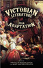 Victorian Literature and Film Adaptation