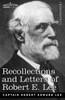 Recollections and Letters of Robert E. Lee