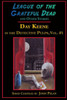 League of the Grateful Dead and Other Stories: Day Keene in the Detective Pulps Volume I