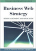 Business Web Strategy: Design, Alignment, and Application