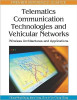 Telematics Communication Technologies and Vehicular Networks: Wireless Architectures and Applications