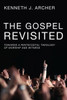 The Gospel Revisited: Towards a Pentecostal Theology of Worship and Witness