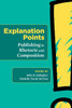 Explanation Points: Publishing in Rhetoric and Composition