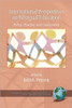 International Perspectives on Bilingual Education: Policy, Practice, and Controversy (PB)
