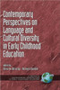 Contemporary Perspectives on Language and Cultural Diversity in Early Childhood Education