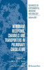 Membrane Receptors, Channels and Transporters in Pulmonary Circulation