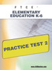 FTCE Elementary Education K-6 Practice Test 2