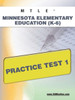 Mtle Minnesota Elementary Education (K-6) Practice Test 1