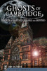 Ghosts of Cambridge:: Haunts of Harvard Square and Beyond