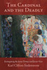 The Cardinal and the Deadly: Reimagining the Seven Virtues and Seven Vices