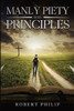 Manly Piety in Its Principles