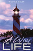 A Way of Life: Annotated