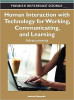 Human Interaction with Technology for Working, Communicating, and Learning: Advancements