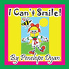 I Can't Smile! Large Print