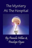 The Mystery at the Hospital