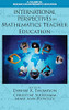 International Perspectives On Mathematics Teacher Education