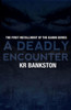A Deadly Encounter