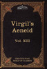 Aeneid: The Five Foot Shelf of Classics, Vol. XIII (in 51 Volumes)